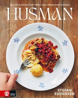 Husman : alla de klassiska rätterna (och några bortglömda)