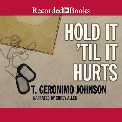 Hold It 'Til It Hurts – omslag til lydbogen af T. Geronimo Johnson