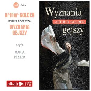 Wyznania Gejszy – okładka audiobooka, autor Arthur Golden