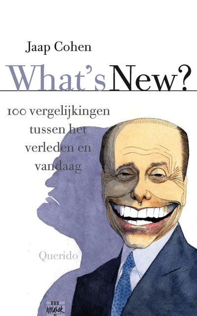What's new?: 100 vergelijkingen tussen het verleden en vandaag