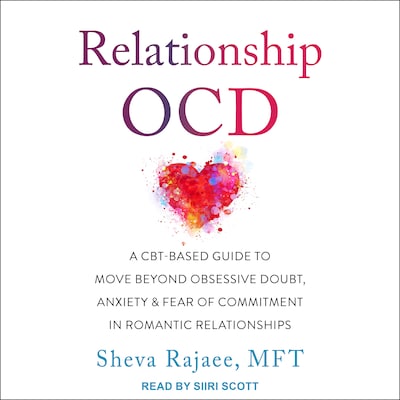 Relationship OCD – omslag til lydbogen af Sheva Rajaee, MFT