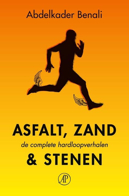 Asfalt, zand & stenen: De complete hardloopverhalen