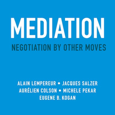 Mediation – omslag til lydbogen af Alain Lempereur, Jacques Salzer, Aurelien A. Colson