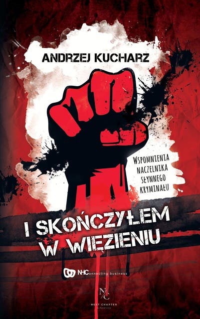 I skończyłem w więzieniu.: Wspomnienia naczelnika słynnego kryminału.