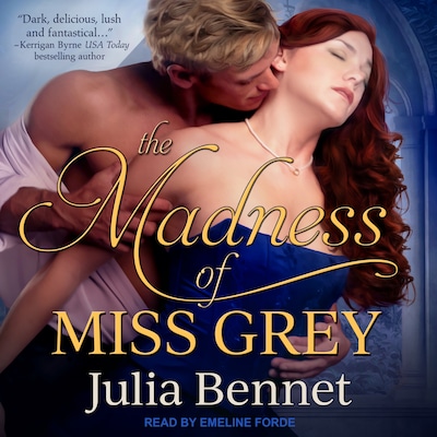 The Madness of Miss Grey – omslag til lydbogen af Julia Bennet