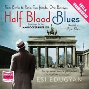 Half Blood Blues – okładka audiobooka, autor Esi Edugyan