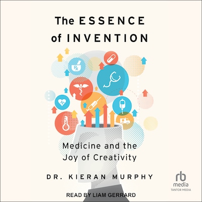 The Essence of Invention – omslag til lydbogen af Dr. Kieran Murphy