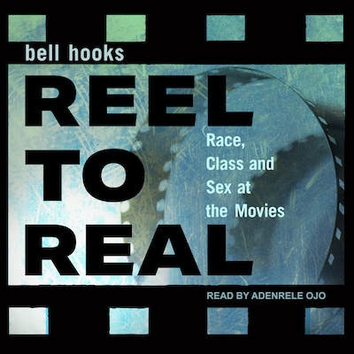 Reel to Real – omslag til lydbogen af bell hooks
