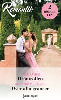 Drömrollen / Över alla gränser