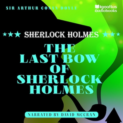 The Last Bow of Sherlock Holmes