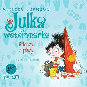Julka – mała weterynarka. Tom 5. Koledzy z plaży – okładka audiobooka, autor Rebecca Johnson