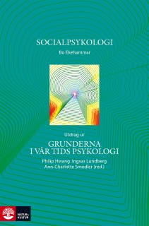 Socialpsykologi : utdrag ur Grunderna i vår tids psykologi – omslag till ljudboken av Bo Ekehammar