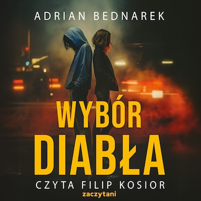 Wybór diabła – okładka audiobooka, autor Adrian Bednarek