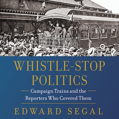 Whistle-Stop Politics