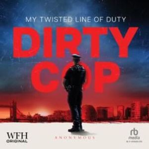 Dirty Cop – okładka audiobooka, autor Anonymous
