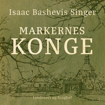 Markernes konge – omslag til lydbogen af Isaac Bashevis Singer