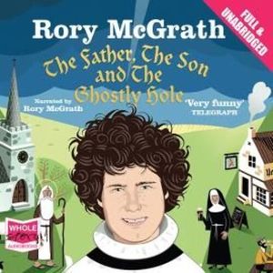 The Father, the Son and the Ghostly Hole – okładka audiobooka, autor Rory McGrath