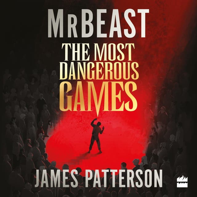 The Most Dangerous Games (dansk udgave) – omslag til lydbogen af James Patterson, Mrbeast