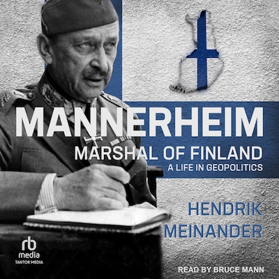 Mannerheim, Marshal of Finland – omslag til lydbogen af Henrik Meinander