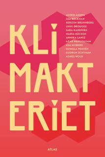 Klimakteriet – omslag till ljudboken av Agnes Wold,Annika Lantz,Astrid Assefa,Azar Mahloujian,Gudrun Schyman,Gunilla Pontén,Kerstin Brunnberg,Maria Küchen,Sara Kadefors,Unni Drougge,Åsa Beckman,Åsa Moberg