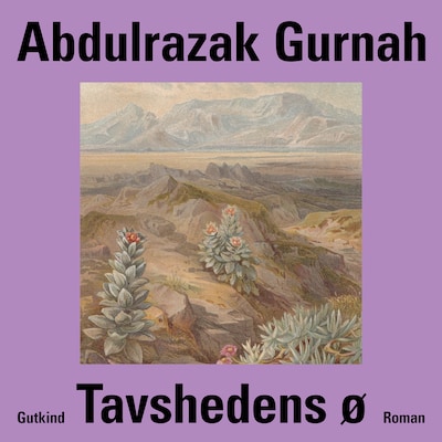 Tavshedens ø – omslag til lydbogen af Abdulrazak Gurnah