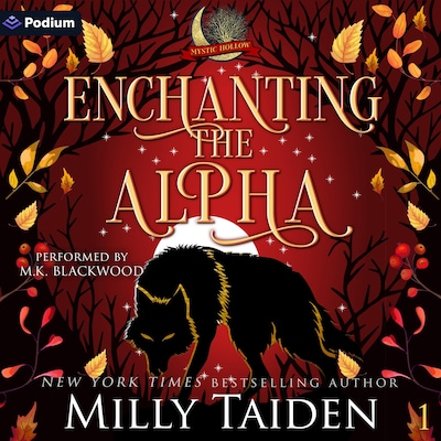 Enchanting the Alpha – omslag til lydbogen af Milly Taiden