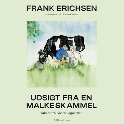 Udsigt fra en malkeskammel – omslag til lydbogen af Frank Erichsen, Susanne Sayers