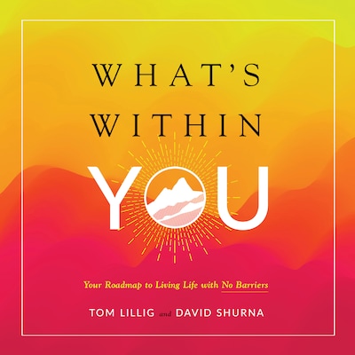 What’s Within You – omslag til lydbogen af Tom Lillig, David Shurna