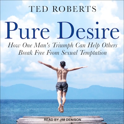 Pure Desire – omslag til lydbogen af Ted Roberts