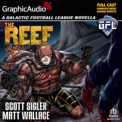 The Reef [Dramatized Adaptation] – omslag til lydbogen af Scott Sigler, Matt Wallace