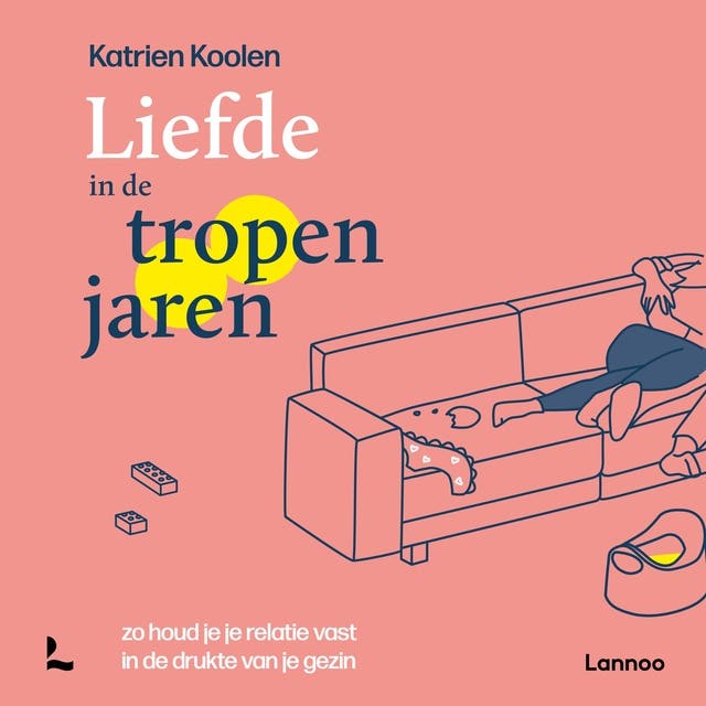 Liefde in de tropenjaren: Zo houd je je relatie vast in de drukte van je gezin