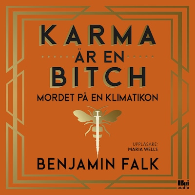 Karma är en bitch - Mordet på en klimatikon
