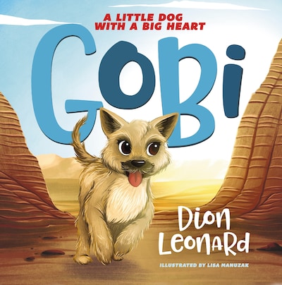 Gobi: A Little Dog with a Big Heart (picture book) – omslag til lydbogen af Dion Leonard