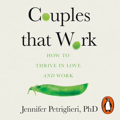 Couples That Work – omslag til lydbogen af Jennifer Petriglieri