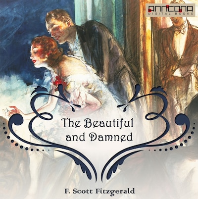 The Beautiful and Damned