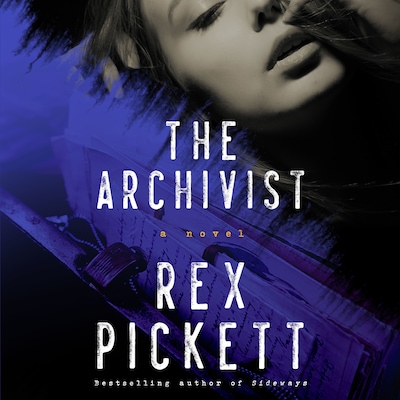 The Archivist – omslag til lydbogen af Rex Pickett