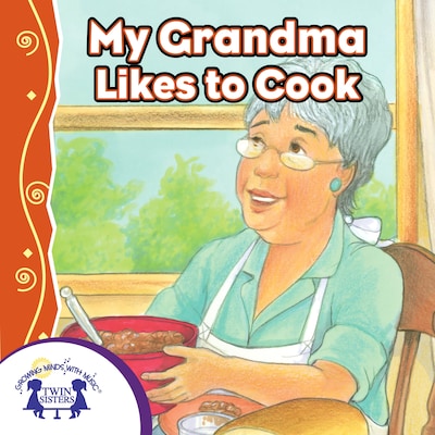 My Grandma Likes To Cook