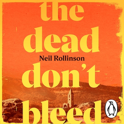 The Dead Don't Bleed – omslag til lydbogen af Neil Rollinson
