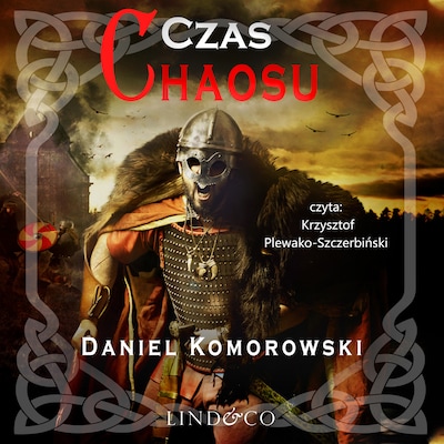 Czas chaosu – okładka audiobooka, autor Daniel Komorowski