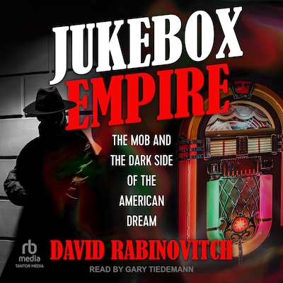Jukebox Empire – omslag til lydbogen af David Rabinovitch