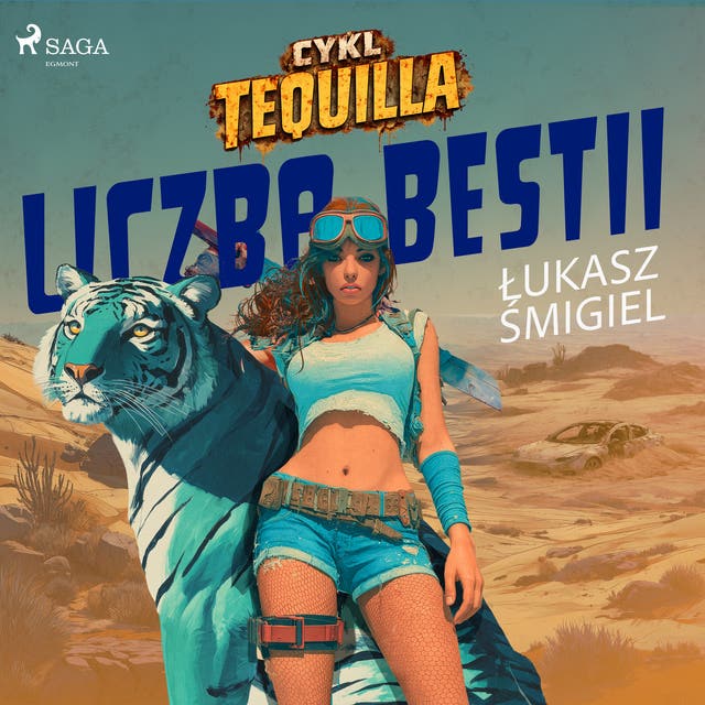 Tequilla. Liczba Bestii – okładka audiobooka, autor Łukasz Śmigiel