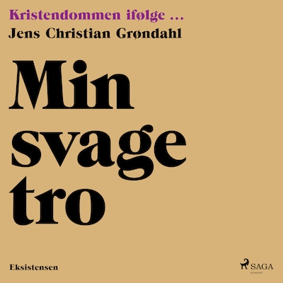 Min svage tro – omslag til lydbogen af Jens Christian Grøndahl
