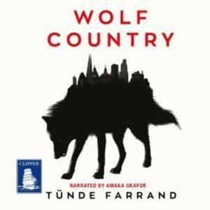 Wolf Country – okładka audiobooka, autor Tunde Farrand