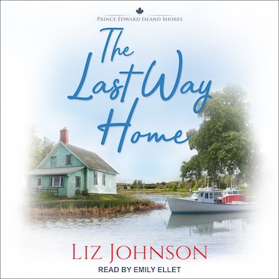 The Last Way Home – omslag til lydbogen af Liz Johnson