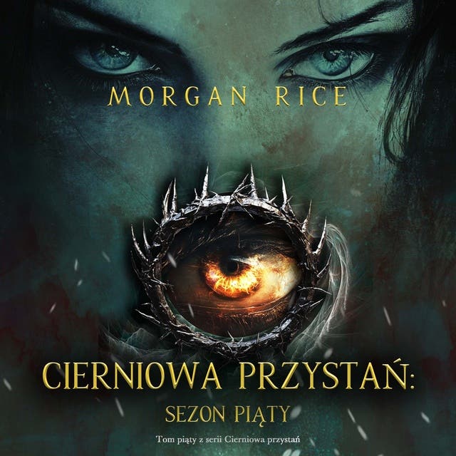 Cierniowa przystań: Sezon piąty (Tom piąty z serii Cierniowa przystań)