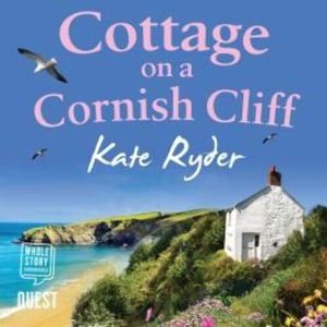 Cottage On A Cornish Cliff – okładka audiobooka, autor Kate Ryder