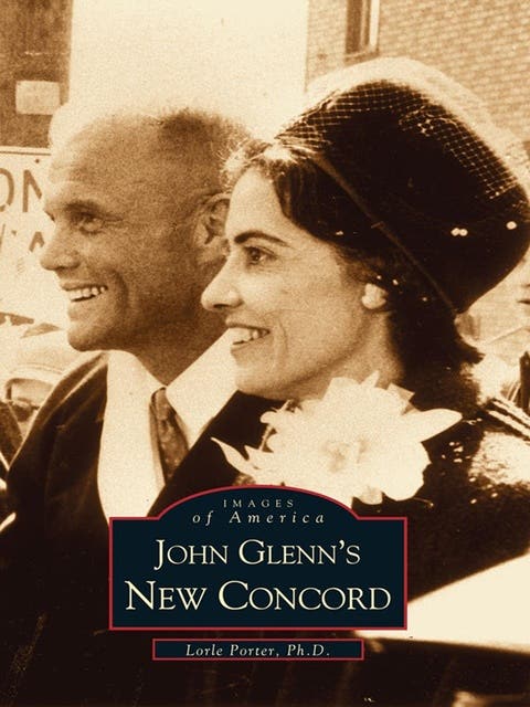 John Glenn's New Concord – omslag til lydbogen af Lorle Porter Ph D