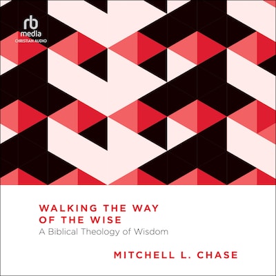 Walking the Way of the Wise – omslag til lydbogen af Mitchell L. Chase