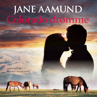Colorado drømme – omslag til lydbogen af Jane Aamund