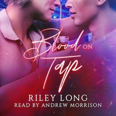 Blood on Tap – omslag til lydbogen af Riley Long